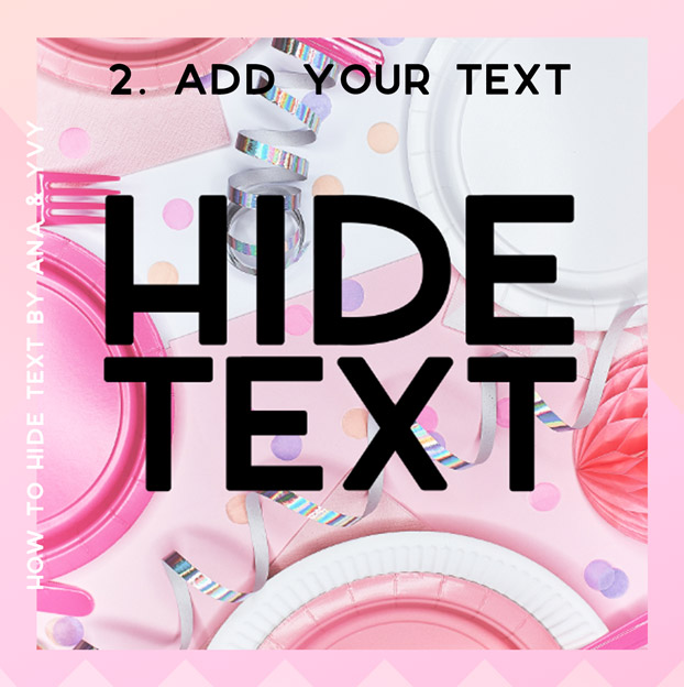 add your text | how to hide text behind things