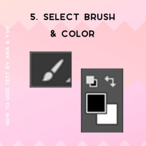 select paint brush | how to hide text behind things