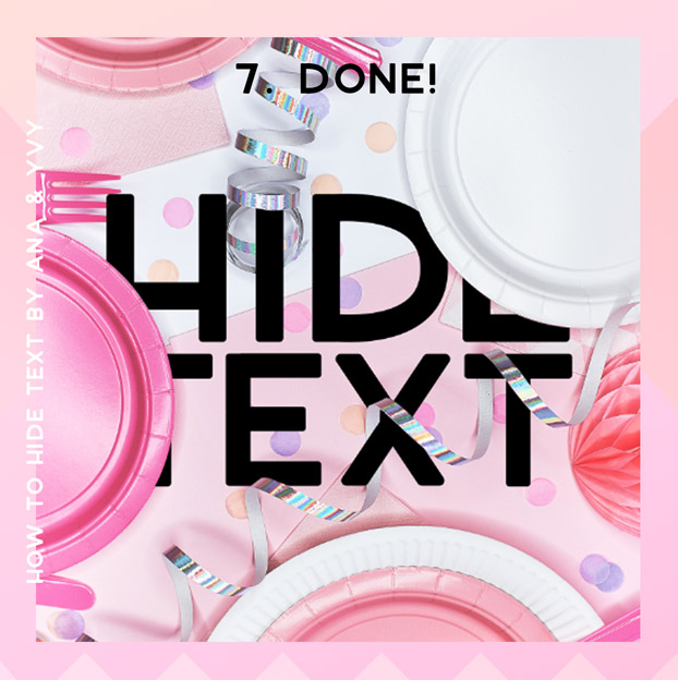 your design is ready | how to hide text behind things
